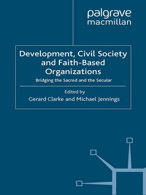 cover image of Development, Civil Society and Faith-Based Organizations
